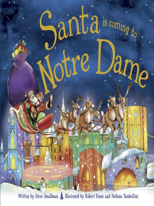 Title details for Santa Is Coming to Notre Dame by Steve Smallman - Available